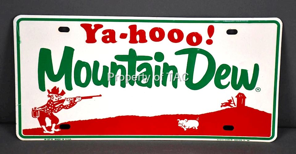 Ya-Hoo! Mountain Dew Metal License Plate Sign