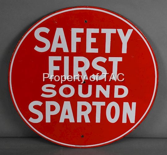 Safety First Sound Sparton Porcelain Sign