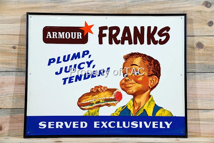 Armour Franks Served Exclusively w/Logo Metal Sign