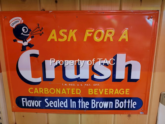 Ask for Crush w/Crushy Metal Sign