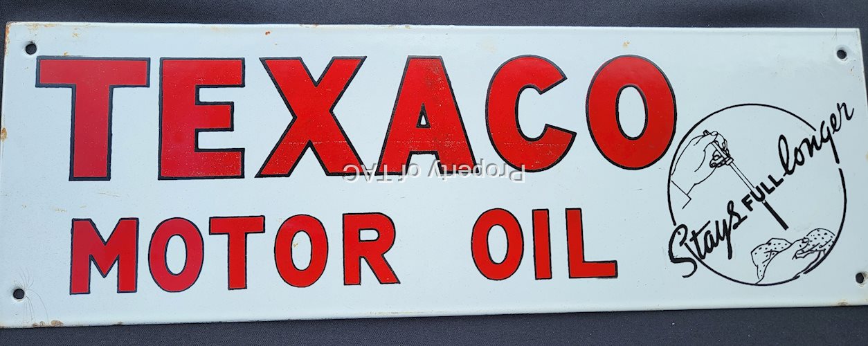 Rare Texaco Motor Oil "Stays Full Longer" Porcelain Sign