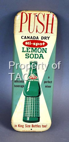 Canada Dry Hi-Spot Lemon Soda w/Bottle Metal Door Push Sign