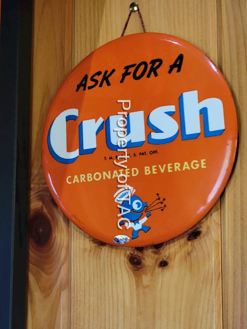 Ask for a Crush Celluloid Button w/Crushy
