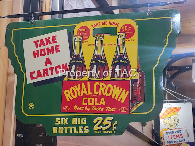 Royal Crown Cola "Take Home a Carton" Metal Sign