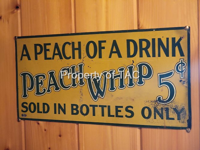 Peach Whip 5¢ Metal Tacker Sign