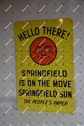 Hello There! Springfield Sun w/logo tin sign